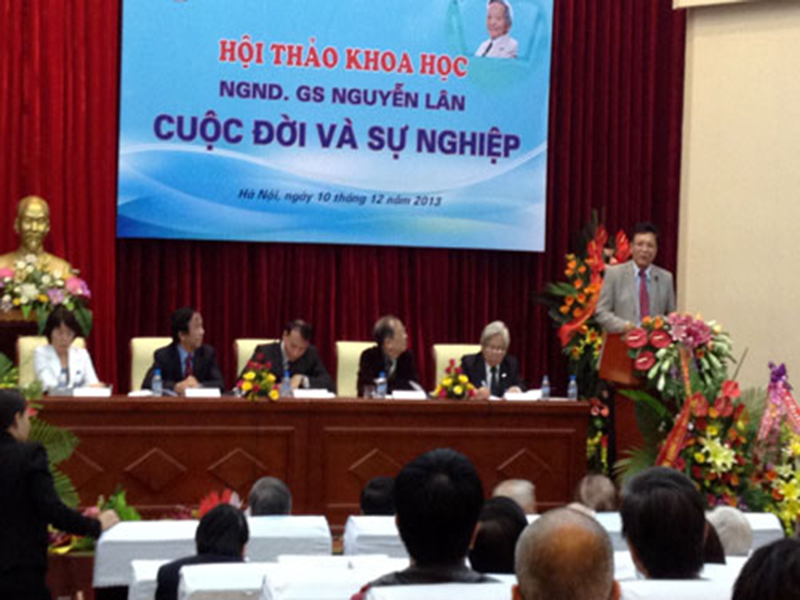 Hội thảo &ldquo;Nh&agrave; gi&aacute;o nh&acirc;n d&acirc;n, Gi&aacute;o sư Nguyễn L&acirc;n. Cuộc đời v&agrave; sự nghiệp&rdquo;.